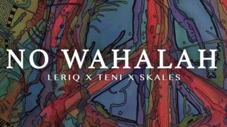 LeriQ is back with "No Wahalah" featuring Teni & Skales